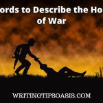 words to describe the horrors of war