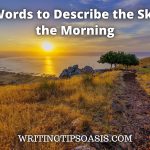 words to describe the sky in the morning