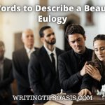 words to describe a beautiful eulogy