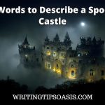 words to describe a spooky castle
