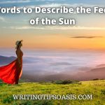 words to describe the feeling of the sun