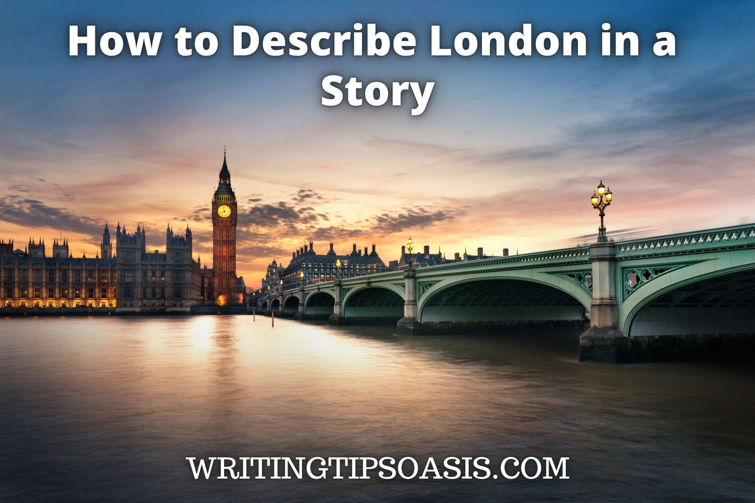 how to describe London in a story