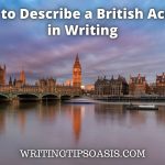 how to describe a British accent in writing