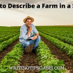 how to describe a farm in a story