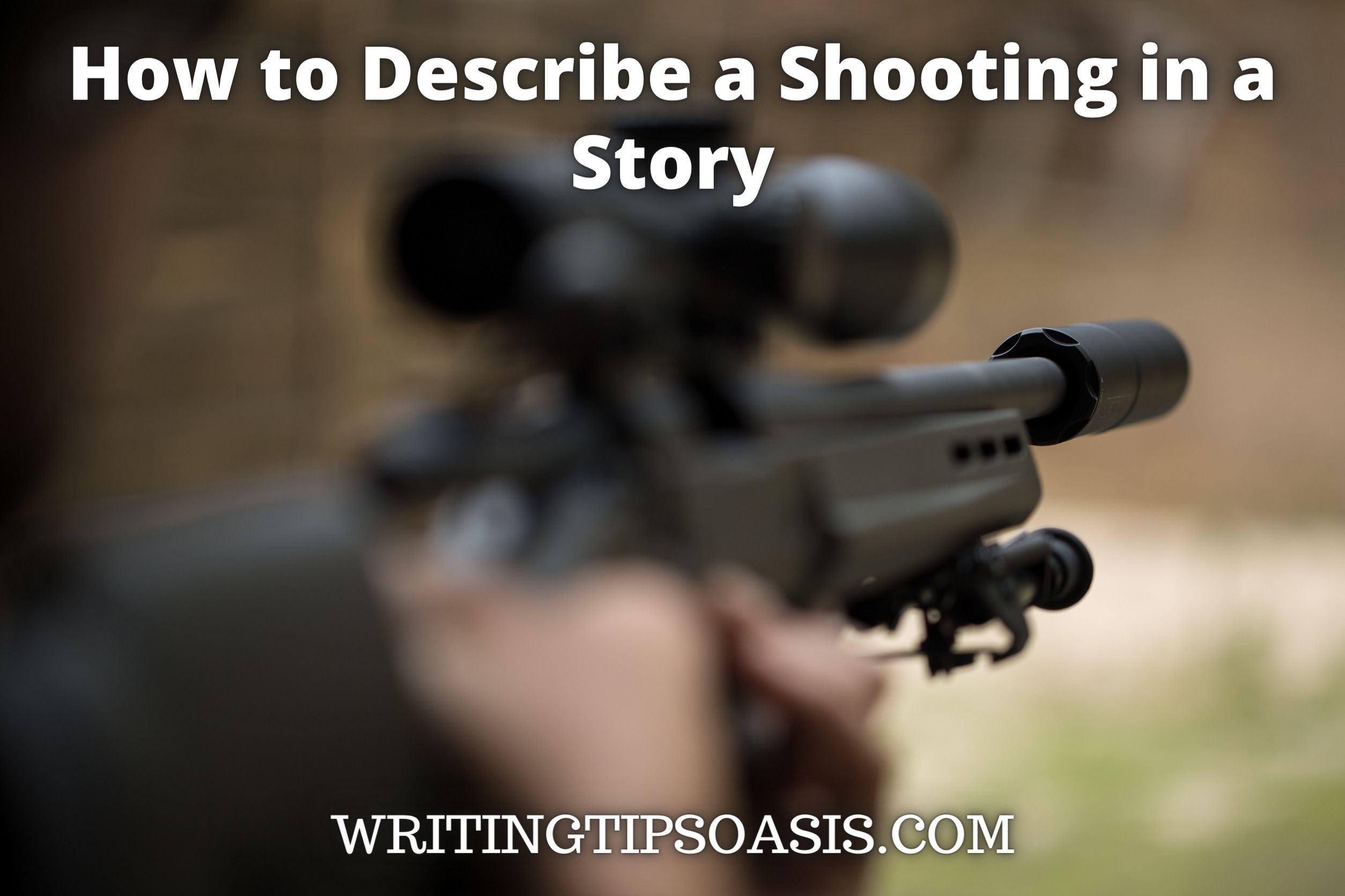 how to describe a gun in creative writing