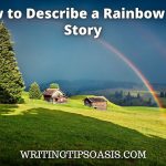 how to describe a rainbow in a story
