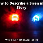 how to describe a siren in a story