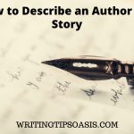 how to describe an author in a story