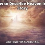 how to describe heaven in a story