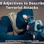 adjectives to describe terrorist attacks