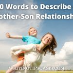 Image of mother and son and title which is 10 words to describe a mother-son relationship.