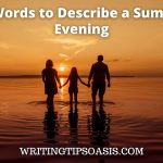 words to describe a summer evening