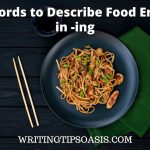 words to describe food ending in -ing