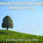 words to describe summer ending in -ing