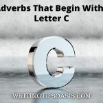 adverbs that begin with the letter C
