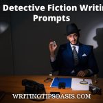detective fiction writing prompts