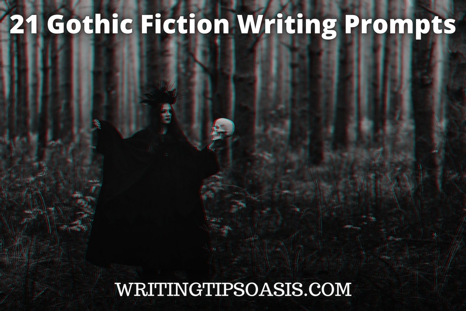 21 Gothic Fiction Writing Prompts Writing Tips Oasis A website