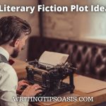 literary fiction plot ideas