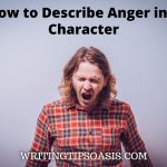 how to describe anger in a character