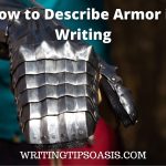 how to describe armor in writing