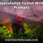 speculative fiction writing prompts