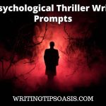 psychological thriller writing prompts