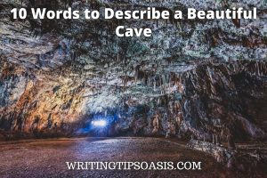 words to describe a beautiful cave