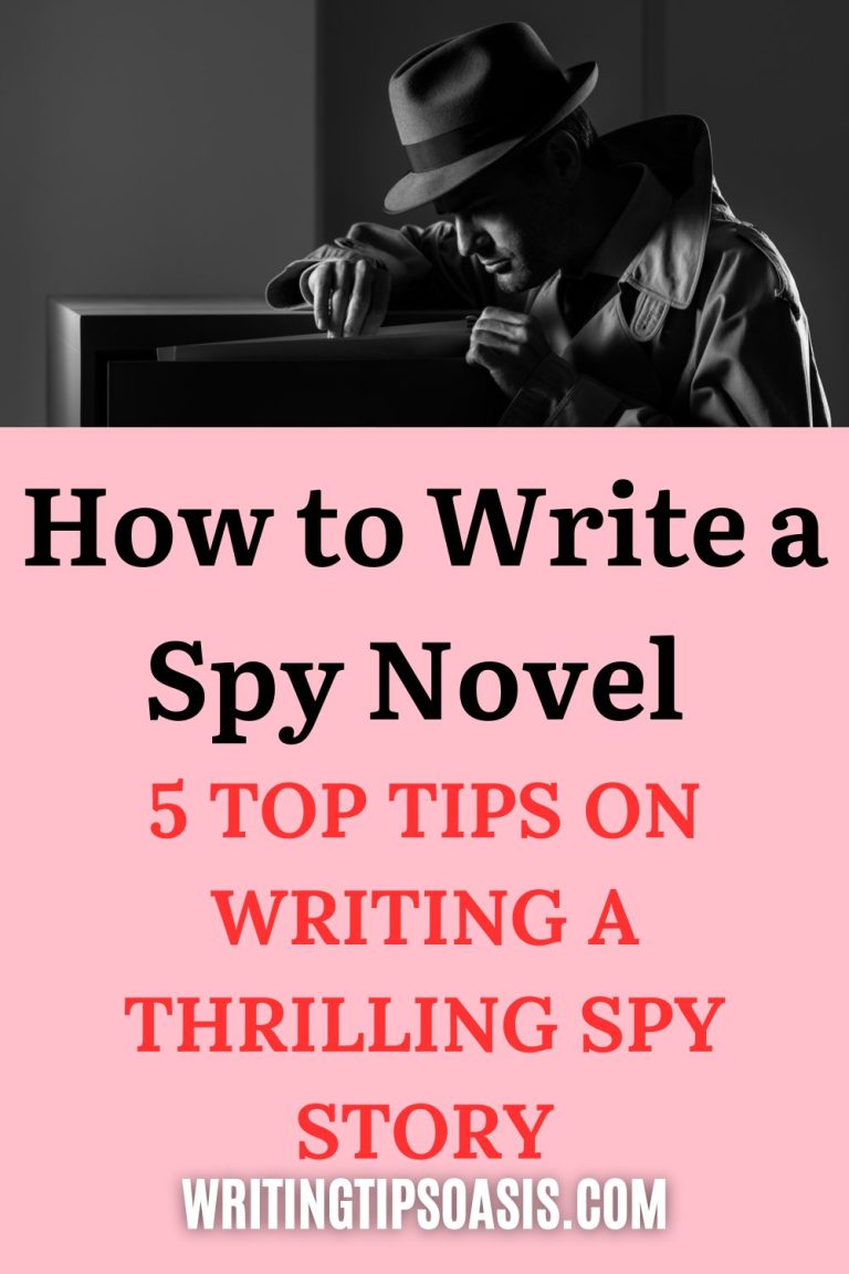How to Write a Spy Novel: 5 Top Tips! - Writing Tips Oasis - A website ...